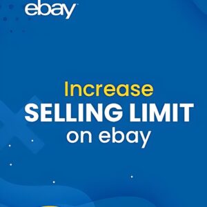 Increase Ebay Account Selling Limits